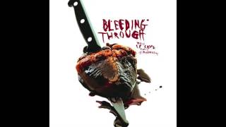 Bleeding Through This Is Love, This Is Murderous [Full Album]