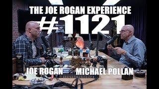 Joe Rogan Experience #1121 - Michael Pollan