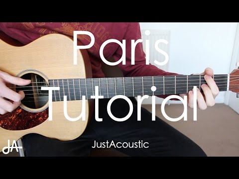 How To Play: Paris - The Chainsmokers (Guitar Tutorial Lesson)