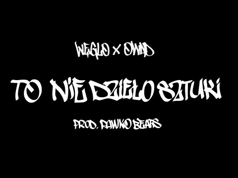 Węglo x Owad - To nie dzieło sztuki (prod. Pawko Beats) | SZMIRA EP