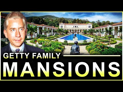 Touring The Getty Family's Fortune-Built Mansions