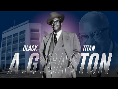 A.G. Gaston: The Black Titan