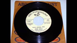 PAM HALL Run From Her