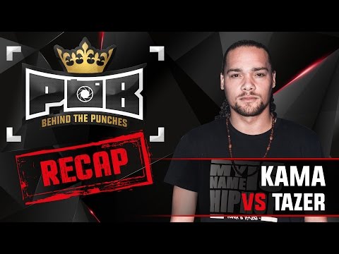 Kama Recap vs Tazer - Behind The Punches POB LIVE 27 November