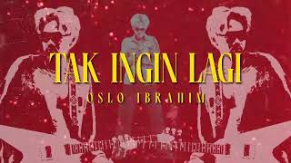Download lagu Oslo Ibrahim - Tak Ingin Lagi (Lyric Video) mp3 Download lagu Oslo Ibrahim - Tak Ingin Lagi (Lyric Video) mp3