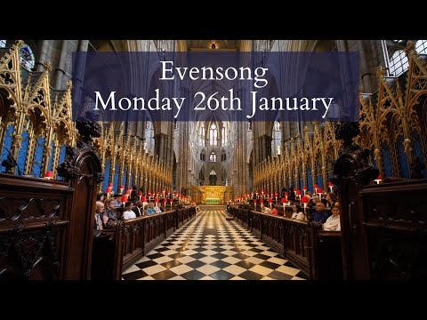 Evensong at Westminster Abbey | Monday 26th January
