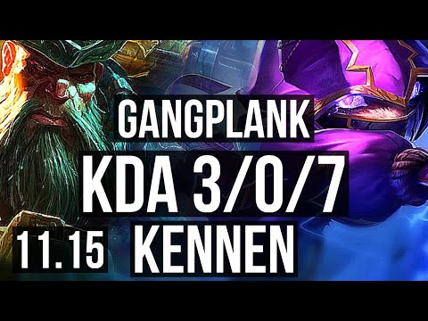 GANGPLANK vs KENNEN (TOP) | 3/0/7, Rank 8 GP | KR Challenger | v11.15