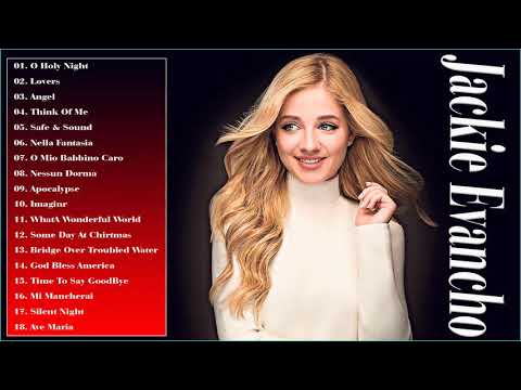 Jackie Evancho Greatest Hits Tracklist 2020 || The Best Songs Of Jackie Evancho 2020