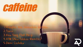 Download lagu 5 LAGU TERBAIK KARYA CAFFEINE | PENGHILANG PENAT KANTOR 2023 mp3 Download lagu 5 LAGU TERBAIK KARYA CAFFEINE | PENGHILANG PENAT KANTOR 2023 mp3
