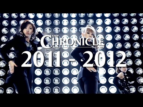 2011 - 2012 | Kpop Chronicle 2022