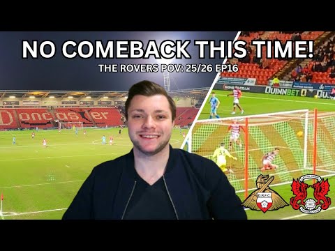 NO COMEBACK THIS TIME! Doncaster Rovers Vs Leyton Orient | The Rovers POV 25/26 Ep16