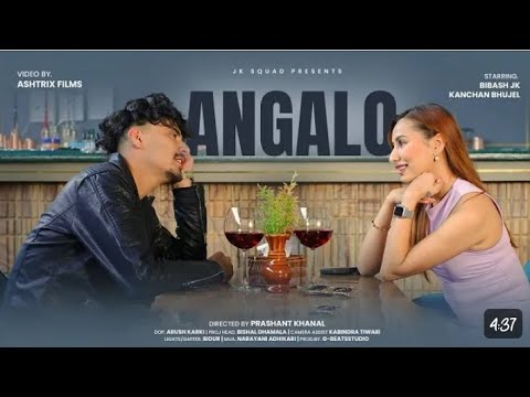 Bibash JK - Angalo | Official Music Video Prod . ba  Jindagi ko Dukha Sukha Aadha Badhnu Xa