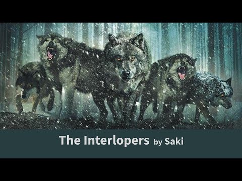The Interlopers by Saki