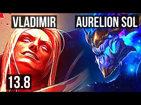 VLADIMIR vs AURELION SOL (MID) | 5/0/1, 1.8M mastery | KR Diamond | 13.8