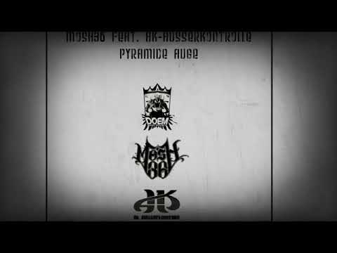 MOSH36 x AK AUSSERKONTROLLE - PYRAMIDE AUGE