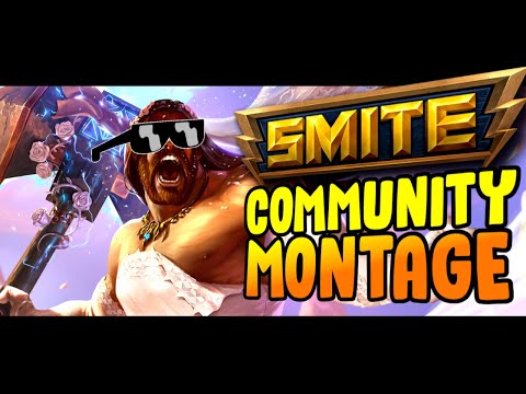 THE BEST OF THE SMITE COMMUNITY!