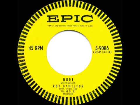 1st RECORDING OF; Hurt - Roy Hamilton (1954)