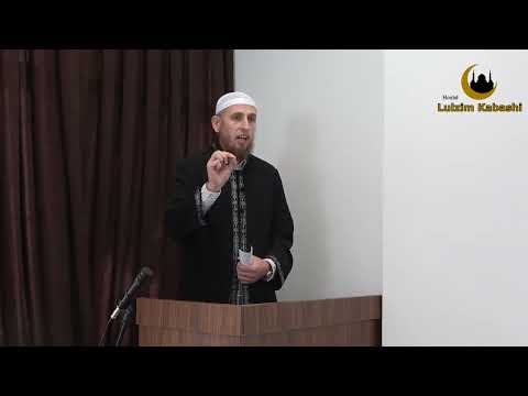 Pozita e Muhamedit ﷺ tek Allahu i madhëruar -  Hoxhë Lulzim Kabashi