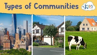 TYPES OF COMMUNITIES | Social Studies for Kids | Kids Academy