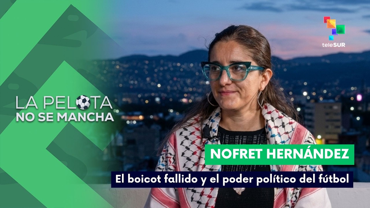 LA PELOTA NO SE MANCHA | El boicot fallido y el poder político del fútbol 15-06-2026