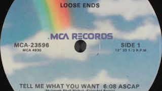 Loose Ends - Tell Me What You Want (Timmy Regisford Extended Version)