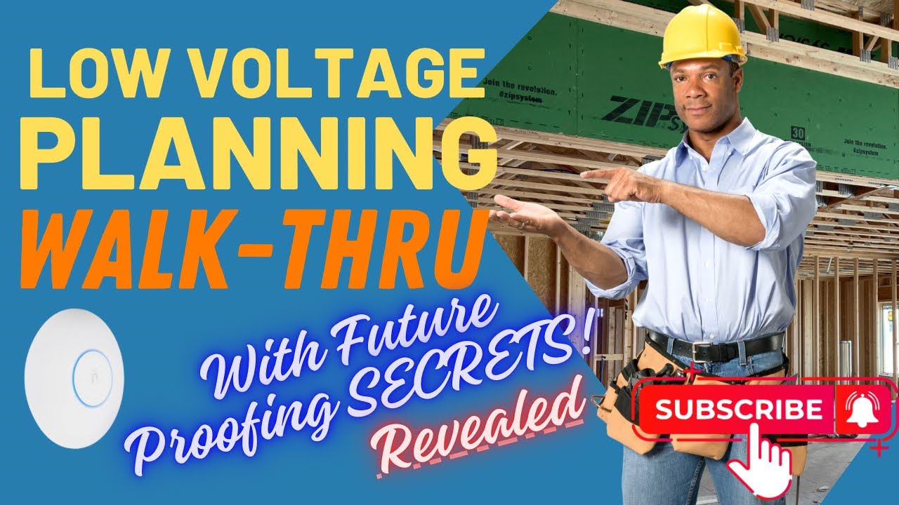 Properly Plan your Low Voltage Wiring in Your New Build