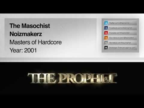 The Masochist - Noizmakerz (2001) (Masters of Hardcore)