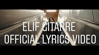 Elif - Gitarre OFFICIAL LYRICS VIDEO