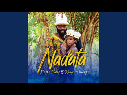 Nadata (feat. Reagan Dandy)