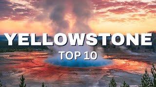 10 Best Things to Do in Yellowstone!