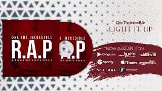 Download lagu One The Incredible - Light it Up Feat Grace Matata mp3 Download lagu One The Incredible - Light it Up Feat Grace Matata mp3