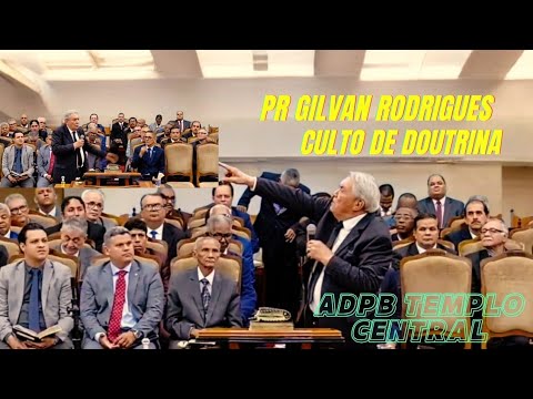 Pastor Gilvan Rodrigues, Doctrine Service, ADPB Central Temple