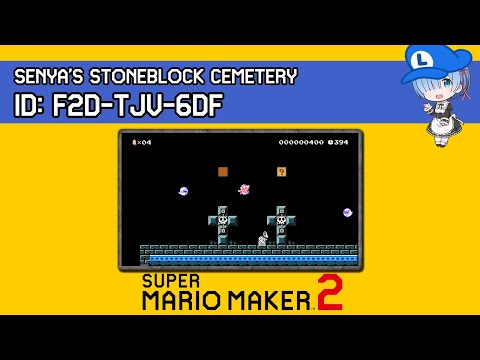 Senya's StoneBlock Cemetery - TRADITIONAL SMM2 Level (FIRST CLEAR!)