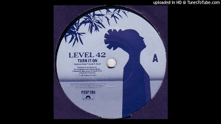 Level 42 - Turn it On HQ Sound