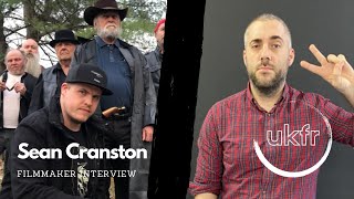 Filmmaker Interview With Sean Cranston