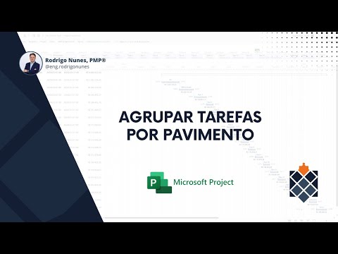Agrupar tarefas por Pavimento - MS Project