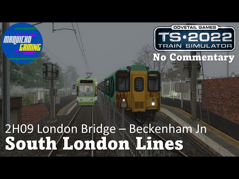 2H09 London Bridge - Beckenham Junction | Class 455 | Train Simulator Classic
