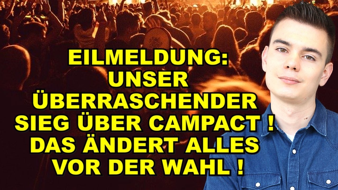 EIL: UNSER SIEG ÜBER CAMPACT!