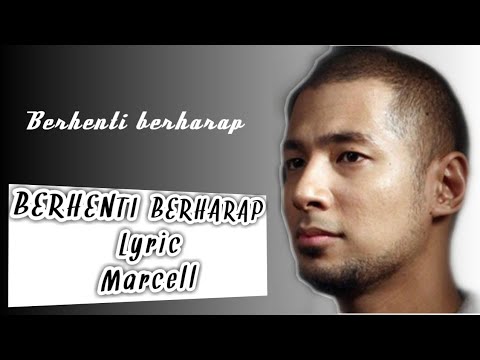 Berhenti Berharap - Marcell