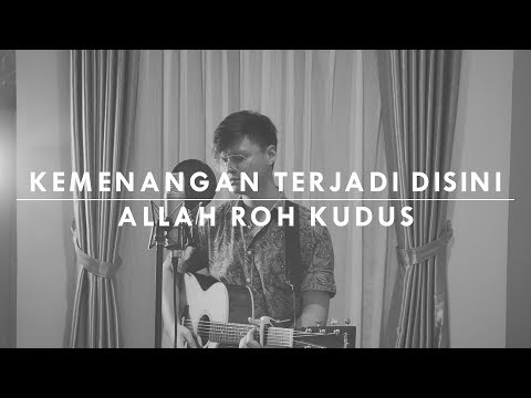#SaatTeduh - Kemenangan Terjadi Disini & Allah Roh Kudus (Yeshua Abraham)