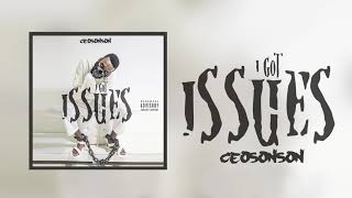 Ceosonson - I Got Issues (Audio - Oppo Exclusive)