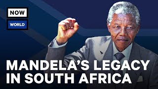 Nelson Mandela's Legacy In South Africa Today | NowThis World