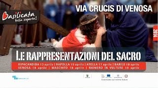 preview picture of video 'Le Rappresentazioni del Sacro: La Via Crucis a Venosa (prima parte)'