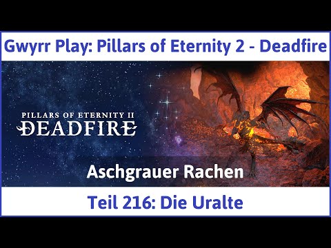 Pillars of Eternity 2 deutsch Deadfire Teil 216 - Die Uralte Let's Play