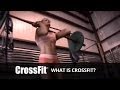 What is CrossFit? 