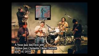 A Neon Jazz Interview with Boston Jazz Clarinetist Glenn Dickson of Naftule's Dream