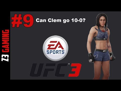 Can Clem Go 10-0?|EA Sports UFC 3-*Women's Career Mode*: 9