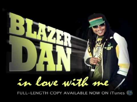 Blazer Dan-In Love With Me