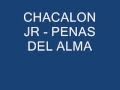 CHACALON JR PENAS DEL ALMA