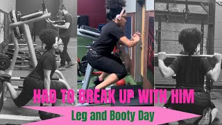 WHY I BROKE UP WITH HIM ||Leg and Glutes Day